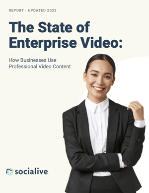 The State of Enterprise Video Report